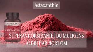 Alt du Må Vite om Astaxanthin: Fordeler og Bruk